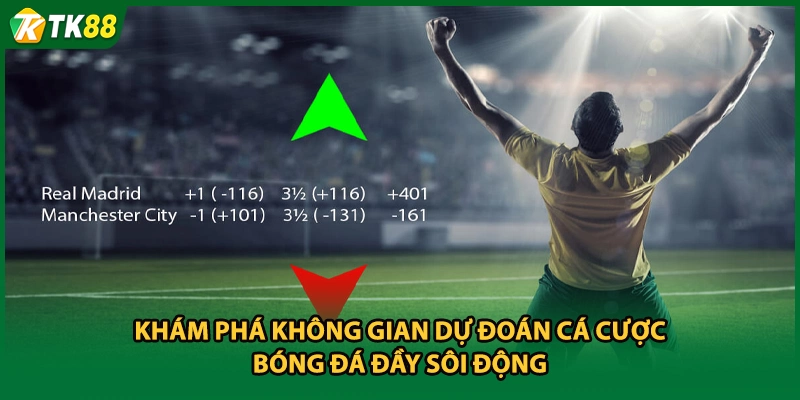 Khám phá không gian dự đoán cá cược bóng đá đầy sôi động
