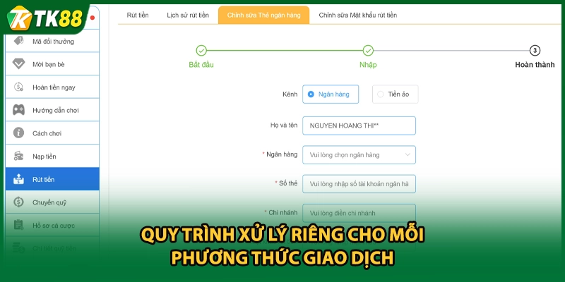 Quy trình xử lý riêng cho mỗi phương thức giao dịch